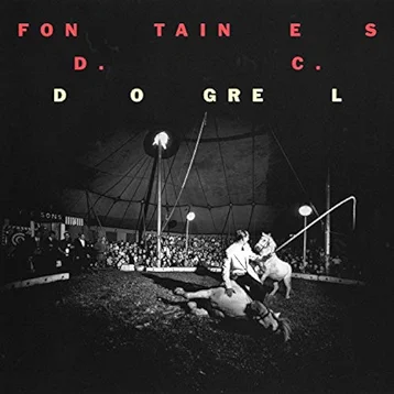 Fontaines D.C. - Dogrel