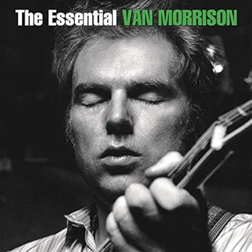 Van Morrison - The Essential Van Morrison