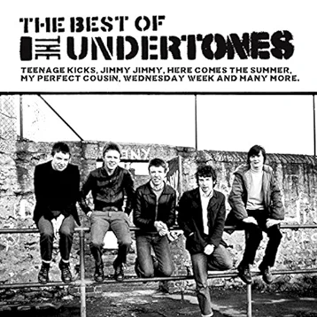 The Undertones - The Best of The Undertones